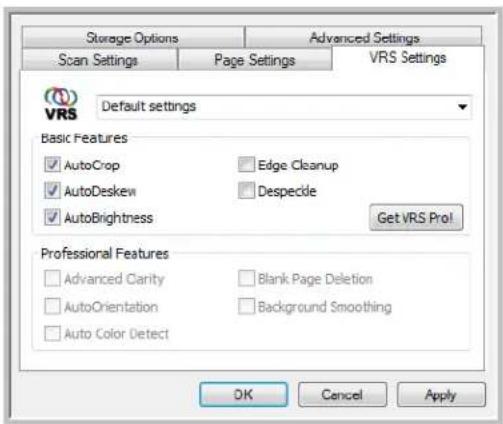 Storage Options Scan Settings Advanced Settings Page Settings VRS Settings Default settings Basic Features ✓ AutoCrop ✓ AutoDeskew ✓ AutoBrightness Edge Cleanup Despecide Get VRS Pro! Professional Features ✓ Advanced Clarity ✓ AutoOrientation ✓ Auto Color Detect Blank Page Deletion Background Smoothing OK Cancel Apply