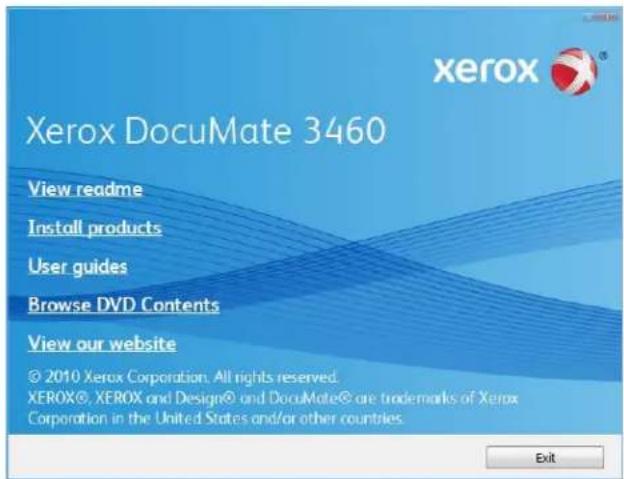 Xerox DocuMate 3460 View readme Install products User guides Browse DVD Contents View our website © 2010 Xerox Corporation. All rights reserved. XEROX®, XEROX and Design® and DocuMate® are trademarks of Xerox Corporation in the United States and/or other countries. Exit