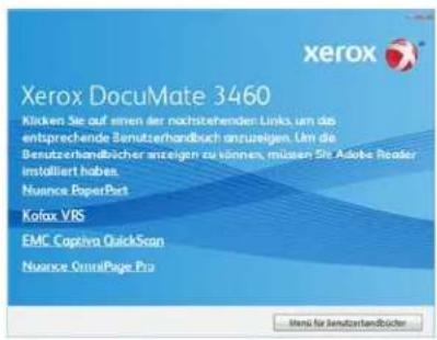 Xerox Xerox DocuMate 3460 Klicken Sie auf einen der nachkehenden Links, um das entsprechende Benutzerhandbuch anzuzeigen. Um die Benutzerhandlicher anzeigen zu können, müssen Sie Adobe Reader installiert haben. Nuance PaperPort Kofax VRS EMC Captiva QuickScan Nuance EmailPage Pro Hindi für Benutzerhandücker