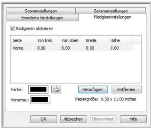 Scaneinstellungen Erweteerte Einstellungen Seiteneinstellungen Redgiereinstellungen ✓ Redigieren aktivieren Seite Von links Von oben Breite Höhe Vorne 0.00 0.00 0.00 0.00 Farbe: Hinzufügen Entfernen Vorschau: Papiergröße: 8.50 x 11.00 inches OK Abbrechen Obemehmen Hilfe