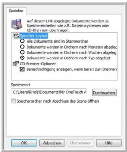 Speicher Auf diesem Link abgelegte Dokumente werden zu Speichereinheiten wie z.B. Dateiensystemen oder CD-Brennern über tragen. Speicher-Layout ○ Alle Dokumente sind im Stammordner ○ Dokumente werden in Ordnern nach Monaten abgeleg ○ Dokumente werden in Ordnern nach Wochen abgeleg ○ Dokumente werden in Ordnern nach Typ abgelegt CD-Brenner-Optionen ✓ Benachrichtigung anzeigen, wenn bereit zum Brennen Speicherort C:\Users\RHoiz\Documents\My OneTouch A Durchsuchen □ Speicherordner nach Abschluss des Scans öffnen OK Abbrechen Übernehmen Hife