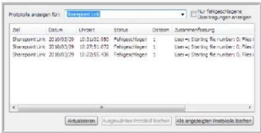 Protocolle anzegen für: Sharepoint Link Nur fehlgeschägene Übertragungen anzegen Ziel Datum Utrecht Status Osten Zusammenfasung Sharepoint Link 20.10/03/29 10:31:01.050 Fehlgeschlagen 1 User = Starting file numbers 0; Files Sharepoint Link 20.10/03/29 10:27:51.072 Fehlgeschlagen 1 User = Starting file numbers 0; Files Sharepoint Link 20.10/03/29 10:22:55.436 Fehlgeschlagen 1 User = Starting file numbers 0; Files Aktualdaten Ausgewählten Protokell setzen Alle angezeigten Protokella setzen