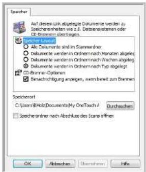 Speicher Auf diesem Link abgelegte Dokumente werden zu Sachereinheiten wie z.1. Detenzsystemen oder CD-Bremen überhangt. Speicher Version • Alle Documente sind im Stammender • Dokumente werden in Ordnern nach Monaten abgelegt • Dokumente werden in Ordnern nach Drachen abgelegt • Dokumente werden in Ordnern nach Typ abgelegt • Banner-Optionen • Bereichsichtigung anlagen, wenn bereit zum Bremen Speicherort C:\Users\Holding\Documents\My OneTouch A Durchsuchen Speicherander nach Abschluss des Sums öffnen OK Abgaben Übernehmen Hife