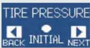 TIRE PRESSURE BACK INITIAL NEXT