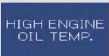 HIGH ENGINE OIL TEMP.