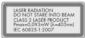 LASER RADIATION DO NOT STARE INTO BEAM CLASS 2 LASER PRODUCT Pmax=0,093mW (λ=405nm) IEC 60825-1:2007