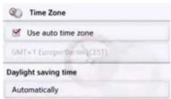 Time Zone ✓ Use auto time zone GMT+1 Europe/Get-in [25T] Daylight saving time Automatically