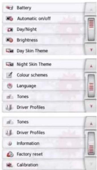 Battery Automatic on/off Day/Night Brightness Day Skin Theme Night Skin Theme Colour schemes Language Tones Driver Profiles Tones Driver Profiles Information Factory reset Calibration