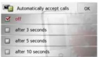 Automatically accept calls OFF after 3 seconds after 5 seconds after 10 seconds