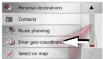 Personal destinations Contacts Route planning Enter geo-coordinates Select on map