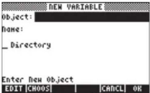 NEW VARIABLE Object: Name: _Directory Enter New Object EDIT |CHOOS | | CANCEL | OK