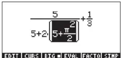 5 + 1/3 5+2·(5+π2/2) EDIT CURS BIG = EVAL FACTO SIMP