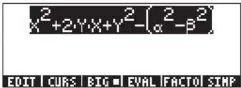 X²+2·Y·X+Y²-[α²-β²] EDIT CURS BIG ■ EVAL FACTO SIMP