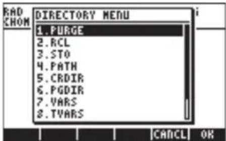 RAD CHOM DIRECTORY MENU 1.PURGE 2.RCL 3.STO 4.PATH 5.CRDIR 6.PGDIR 7.VARS 8.TVARS CANDL OK