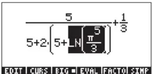 5 5+2·(5+LN(π/3)^(5))/3 +1/3 EDIT | CURS | BIG ■ EVAL | FACTO | SIMP