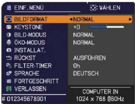 EINF. MENU WÄHLEN BILDFORMAT +0 NORMAL KEYSTONE NORMAL BILD-MODUS NORMAL ÖKO-MODUS INSTALLAT. AUSFÜHREN FILTER-TIMER 0h SPRACHE DEUTSCH FORTGESCHRITT VERLASSEN COMPUTER IN 1024 x 768 @60Hz 012345678901