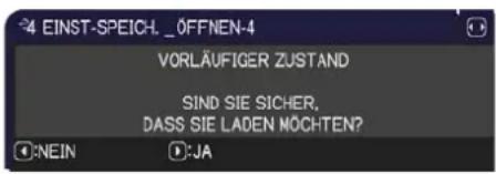 4 EINST-SPEICH._ÖFFNEN-4 VORLÄUFIGER ZUSTAND SIND SIE SICHER, DASS SIE LADEN MOCHTEN? ONEIN JA