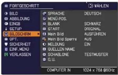 FORTGESCHRITT BILD ABBILDUNG EINGB SETUP BILDSCHIRM OPT. SICHERHEIT EINF. MENU VERLASSEN SPRACHE MENU-POS. BLANK START Main Bild Main Bild Sperre MELDUNG QUELLEN NAME SCHABLONE G.U. DEUTSCH SCHWARZ ORIGINAL AUSFÜHREN AUS EIN TESTMUSTER COMPUTER IN 1024 x 768 @60Hz