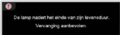 De lamp nadert het einde van zijn levensduur. Vervanging aanbevolen.