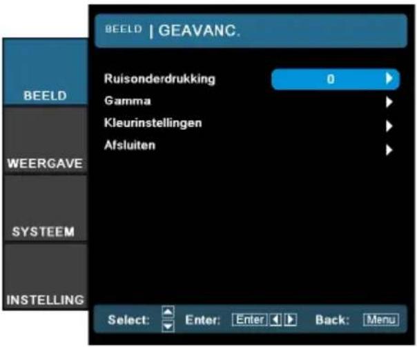 BEELD | GEAVANC. Ruisonderdrukking 0 Gamma Kleurinstellingen Afsluiten Select: Enter: Enter Back: Menu