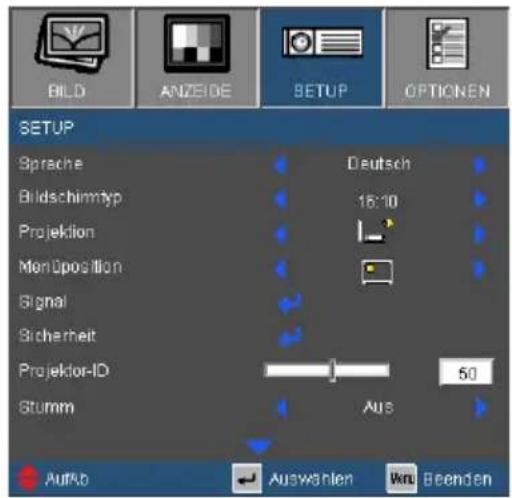 BILD ANZSIDE SETUP OPTIONEN SETUP Sprache Deutsch Bildschirmtyp 16:10 Projektion Monüposition Signal Sicherheit Projektor-ID 50 Stumm Aus AufAb Auswöhlen Vn Beenden