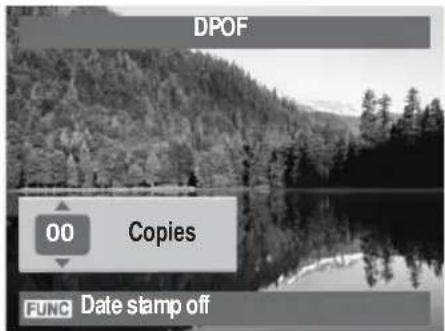DPOF 00 Copies FUNC Date stamp off