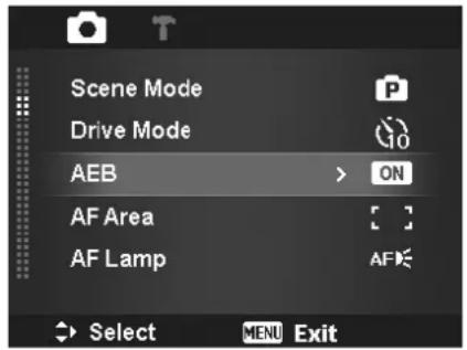 Scene Mode Drive Mode AEB > ON AF Area AF Lamp Select MEN Exit