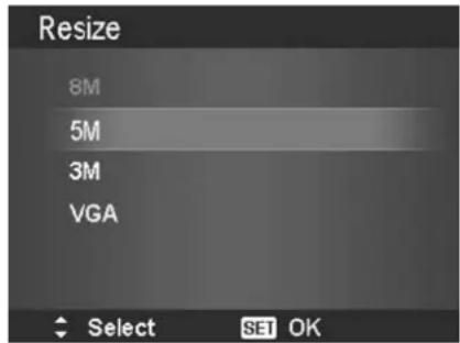 Resize 8M 5M 3M VGA Select SET OK