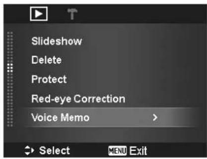 Slideshow Delete Protect Red-eye Correction Voice Memo > Select MENU Exit