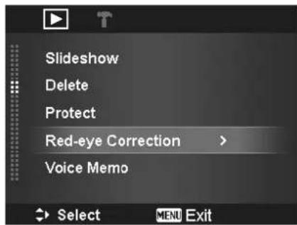 Slideshow Delete Protect Red-eye Correction > Voice Memo Select MENU Exit