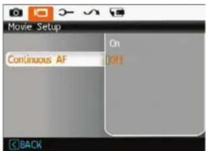 Movie Setup Continuous AF On OFF BACK