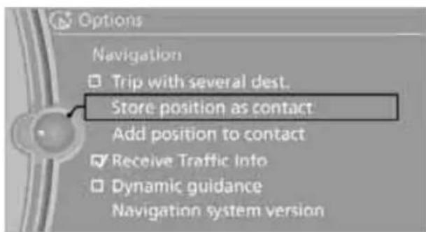 Options Navigation Trip with several dest. Store position as contact Add position to contact Receive Traffic into Dynamic guidance Navigation system version