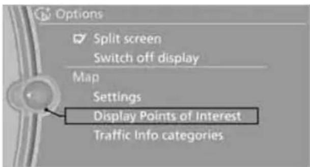 Options Split screen Switch off display Map Settings Display Points of Interest Traffic Info categories