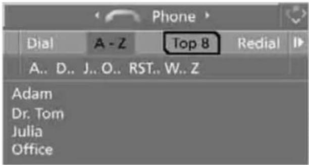 Phone Dial A-Z Top 8 Redial A.. D.. J.. O.. RST.. W.. Z Adam Dr. Tom Julia Office