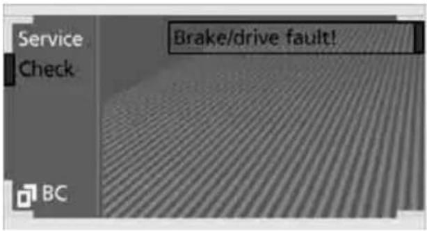 Service Check Brake/drive fault! BC