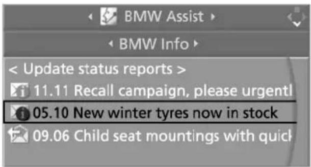 BMW Assist BMW Info < Update status reports > 11.11 Recall campaign, please urgent! 05.10 New winter tyres now in stock 09.06 Child seat mountings with quick