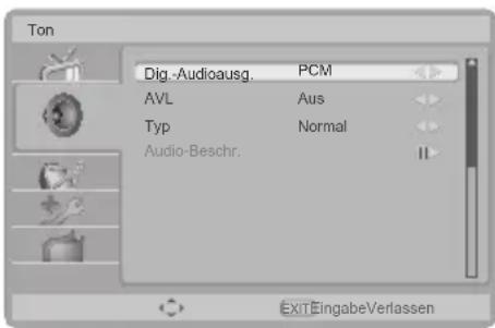 Ton Dig.-Audioausg. PCM AVL Aus Typ Normal Audio-Beschr. II EXIT Eingabe Verlassen