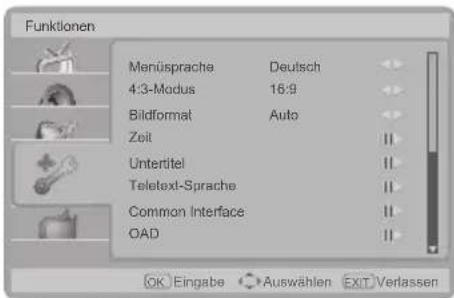 Funktionen Menüsprache Deutsch 4:3-Modus 16:9 Bildformat Auto Zeit II Untertitel II Teletext-Sprache II Common Interface II OAD II OK Eingabe Auswählen EXIT Verlassen