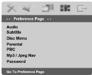 -- Preference Page -- Audio Subtitle Disc Menu Parental PBC Mp3 / Jpeg Nav Password Go To Preference Page