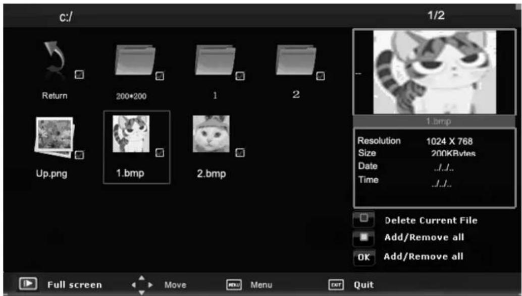 c:/ 1/2 Return 200*200 1 2 Up.png 1.bmp 2.bmp 1.bmp Resolution 1024 X 768 Size 200KBytes Date .../... Time .../... Delete Current File Add/Remove all OK Add/Remove all Full screen Move MENU Menu OUT Quit