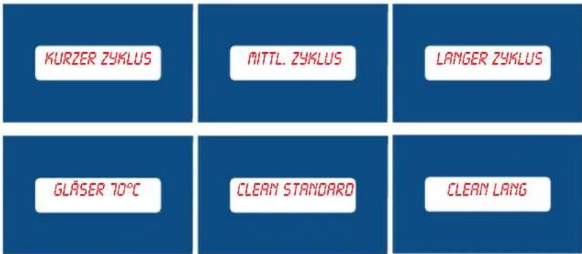 KURZER ZYKLUS MITTL ZYKLUS LANGER ZYKLUS GLÄSER 70°C CLEAN STANDARD CLEAN LANG
