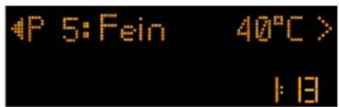 P 5: Fein 40°C > 1:13