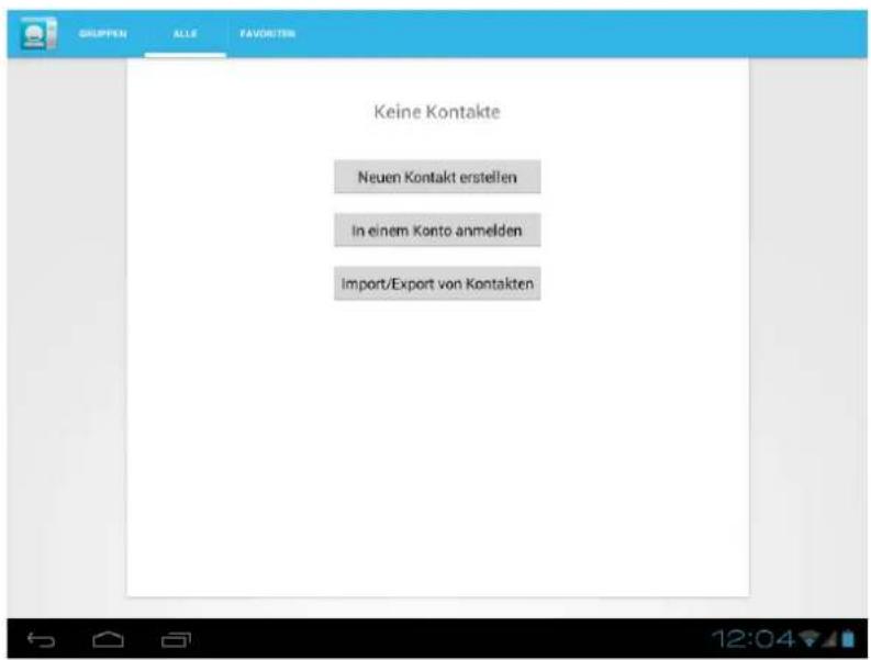 Gruppen: ALLE, FAVONTER. Keine Kontakte. Optionen: Neuen Kontakt erstellen, In einem Konto anmelden, Import/Export von Kontakten.