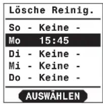 Lösche Reinig. So - Keine - Mo 15:45 Di - Keine - Mi - Keine - Do - Keine - AUSWÄHLEN