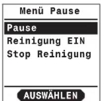 Menü Pause Pause Reinigung EIN Stop Reinigung AUSWÄHLEN