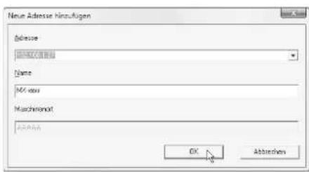 New Adresse Hinaufügen Adresse Name M4 you Machronort OK Abbots
