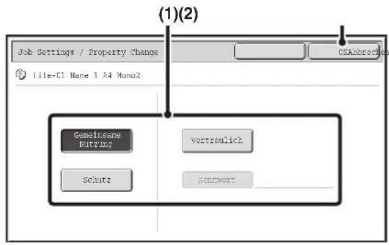 (1)(2) Job Settings / Property Change File-C1 Name 1 A4 Menu2 Gemeisame Rutzung Verzinsulich Schutz Antwort
