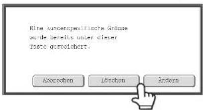 Eine kuncenspexifische Gründe wurde bereits unter dieser Tasto gespeichert. Äborechen Lösechen Ändern