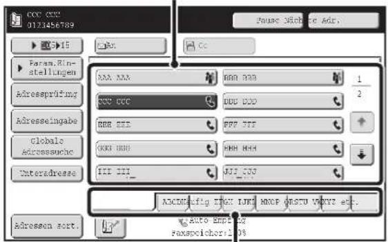 CCC CCC 0173456789 Please check the Adr. Param.Rin- stellungen Adressprüfung Adresselngabe Globale Accressuche Interadresse AAA AAA BBB B2B 1 2 CCY CCC DDU D2D BBB E2E B2F F3F GKB BHH BHH HHH I1I III_ JQI JQQ ADCINstitig INCH IJKH MOP ORSTU VXYZ etc. Auto Emptio Faxspecibor1 08