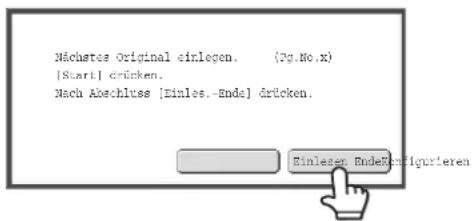 Nächstes Original einlegen. (Pg.No.x) [Start] drücken. Nach Abschluss [Einles.-Ende] drücken.